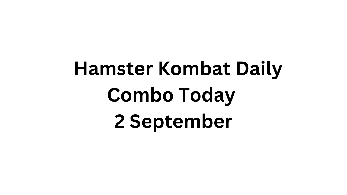 Hamster Kombat Daily Combo Today 2 September